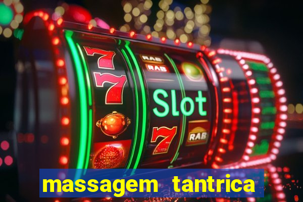 massagem tantrica em porto alegre